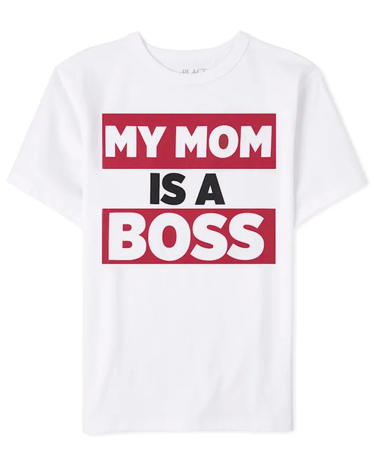 My Mom Is A Boss Tee